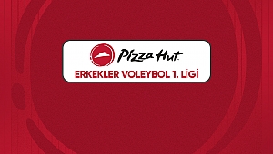 Pizza Hut Erkekler 1. Ligi’nde 4.Hafta Başlıyor